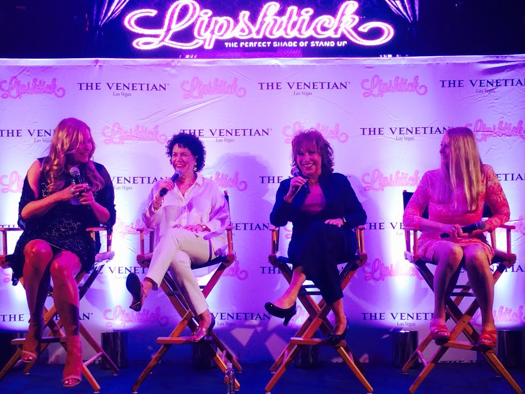 INTIMATE EVENING OF LIPSHTICK:THE PERFECT SHADE OF STAND-UP - JOY BEHAR, JENNIFER COOLIDGE & SUSIE ESSMAN ON BEHALF OF THE VENETIAN 1